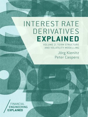 cover image of Interest Rate Derivatives Explained